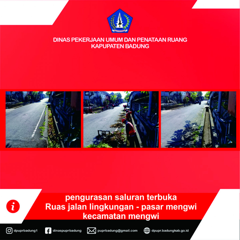 pengurasan saluran terbuka Ruas jalan lingkungan - pasar mengwi kecamatan mengwi Kabupaten Badung